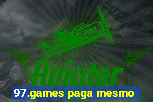 97.games paga mesmo